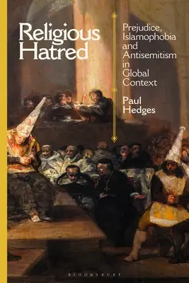 Religiöser Hass: Vorurteile, Islamophobie und Antisemitismus im globalen Kontext - Religious Hatred: Prejudice, Islamophobia and Antisemitism in Global Context