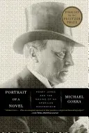 Porträt eines Romans: Henry James und die Entstehung eines amerikanischen Meisterwerks - Portrait of a Novel: Henry James and the Making of an American Masterpiece