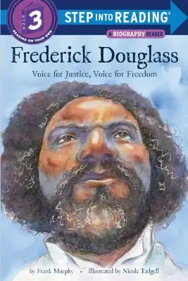 Frederick Douglass: Stimme für Gerechtigkeit, Stimme für Freiheit - Frederick Douglass: Voice for Justice, Voice for Freedom