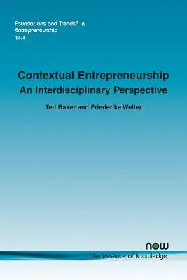 Kontextbezogenes Unternehmertum: Eine interdisziplinäre Perspektive - Contextual Entrepreneurship: An Interdisciplinary Perspective