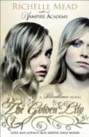 Blutlinien: Die goldene Lilie (Buch 2) - Bloodlines: The Golden Lily (book 2)