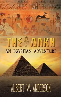 Das Ankh - ein ägyptisches Abenteuer - The Ankh - An Egyptian Adventure