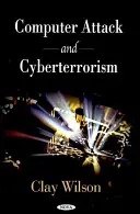 Computerangriff & Cyberterrorismus - Computer Attack & Cyberterrorism