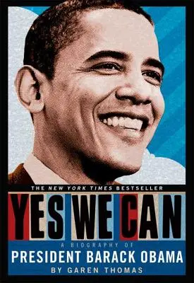 Yes We Can: Eine Biographie von Präsident Barack Obama - Yes We Can: A Biography of President Barack Obama