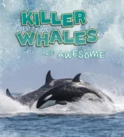 Killerwale sind fantastisch - Killer Whales Are Awesome