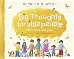 Große Gedanken für kleine Leute: Abc's, die dir beim Wachsen helfen - Big Thoughts for Little People: Abc's to Help You Grow