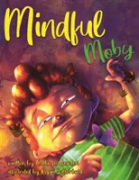 Achtsamer Moby - Mindful Moby