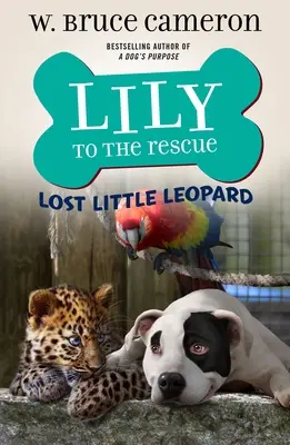 Lily zur Rettung: Der verlorene kleine Leopard - Lily to the Rescue: Lost Little Leopard