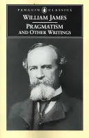 Pragmatismus und andere Schriften - Pragmatism and Other Writings