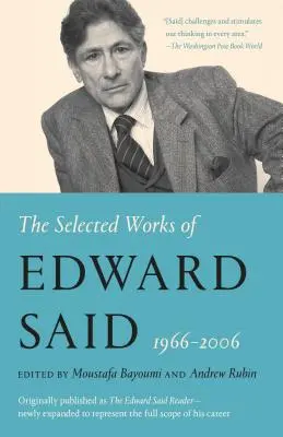 Die ausgewählten Werke von Edward Said, 1966 - 2006 - The Selected Works of Edward Said, 1966 - 2006