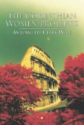 Die korinthischen Prophetinnen - The Corinthian Women Prophets