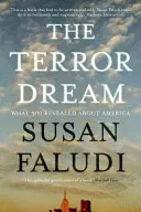 Terror Dream - Was 9/11 über Amerika enthüllte (Faludi Susan (Autor)) - Terror Dream - What 9/11 Revealed about America (Faludi Susan (Author))