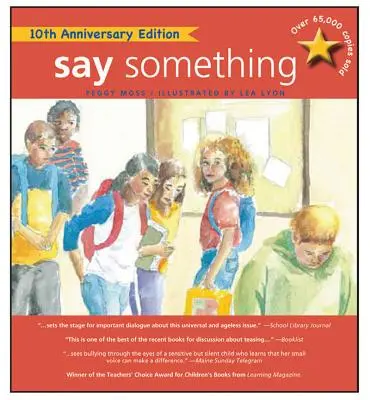 Sag etwas: 10. Jubiläumsausgabe - Say Something: 10th Anniversary Edition