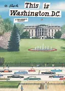 Das ist Washington, D.C.: Ein Kinderbuchklassiker - This Is Washington, D.C.: A Children's Classic