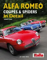 Alfa Romeo Coupes und Spider im Detail seit 1945 - Alfa Romeo Coupes and Spiders in Detail Since 1945