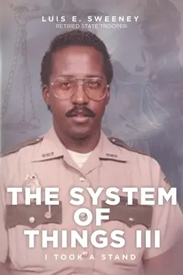 Das System der Dinge III: Ich habe einen Standpunkt bezogen - The System of Things III: I Took a Stand