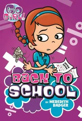 Go Girl #10: Zurück zur Schule - Go Girl #10: Back to School