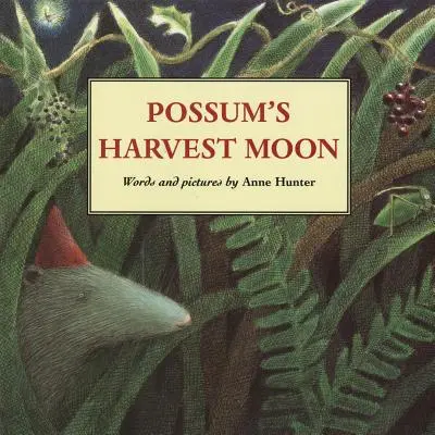 Opossum's Erntemond - Possum's Harvest Moon
