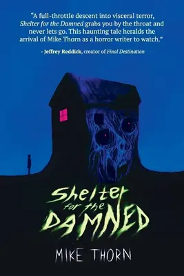 Zuflucht für die Verdammten - Shelter for the Damned