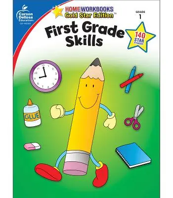 Fertigkeiten der ersten Klasse: Gold Star-Ausgabe - First Grade Skills: Gold Star Edition