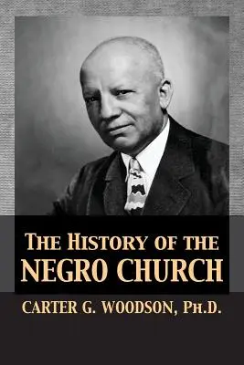 Die Geschichte der Negerkirche - The History of the Negro Church