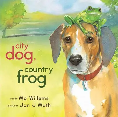 Stadthund, Landfrosch - City Dog, Country Frog
