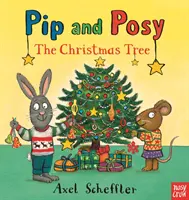 Pip und Posy: Der Weihnachtsbaum (Reid Camilla (Redaktionsleiter)) - Pip and Posy: The Christmas Tree (Reid Camilla (Editorial Director))