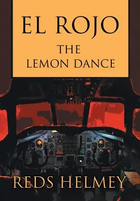 El Rojo: Der Zitronentanz - El Rojo: The Lemon Dance