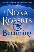 Becoming - Das Drachenherz-Vermächtnis, Buch 2 - Becoming - The Dragon Heart Legacy, Book 2