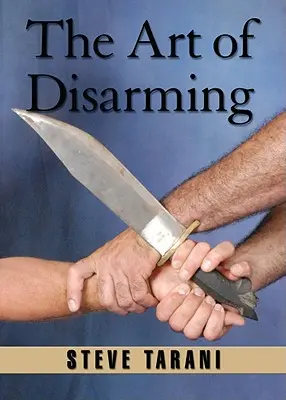 Die Kunst der Entwaffnung - The Art of Disarming