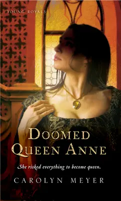 Die zum Tode verurteilte Königin Anne - Doomed Queen Anne