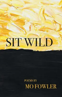 Wild sitzen - Sit Wild