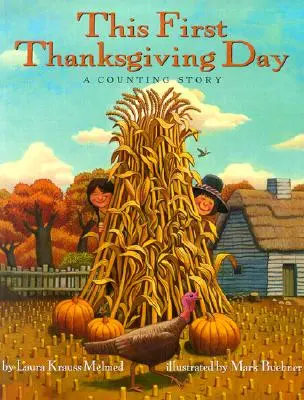 Dieser erste Erntedanktag: Eine Zählgeschichte - This First Thanksgiving Day: A Counting Story