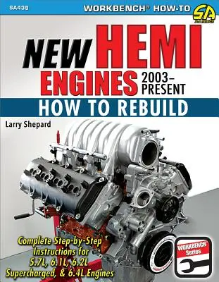 Neue Hemi-Motoren 2003 bis heute: Wie man sie wieder aufbaut - New Hemi Engines 2003-Present: How to Rebuild