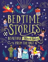 Gute-Nacht-Geschichten: Schöne schwarze Märchen aus der Vergangenheit - Bedtime Stories: Beautiful Black Tales from the Past