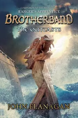 Die Ausgestoßenen: Die Chroniken der Bruderschaft, Buch 1 - The Outcasts: Brotherband Chronicles, Book 1