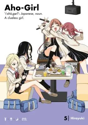 Aho-Mädchen 5: Ein ahnungsloses Mädchen - Aho-Girl 5: A Clueless Girl