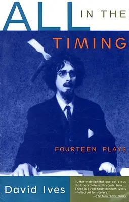 Alles eine Frage des Timings: Vierzehn Theaterstücke - All in the Timing: Fourteen Plays