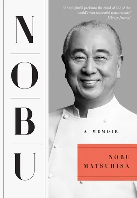 Nobu: Eine Erinnerung - Nobu: A Memoir