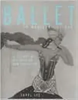 Ballett in der westlichen Kultur: Eine Geschichte seiner Ursprünge und Entwicklung - Ballet in Western Culture: A History of Its Origins and Evolution
