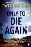 Nur um wieder zu sterben - Only to Die Again