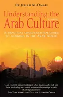 Die arabische Kultur verstehen, 2. Auflage - Understanding the Arab Culture, 2nd Edition