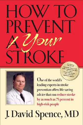 Wie Sie Ihrem Schlaganfall vorbeugen können - How to Prevent Your Stroke