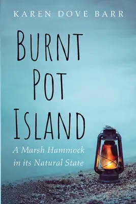 Die Insel des verbrannten Topfes - Burnt Pot Island