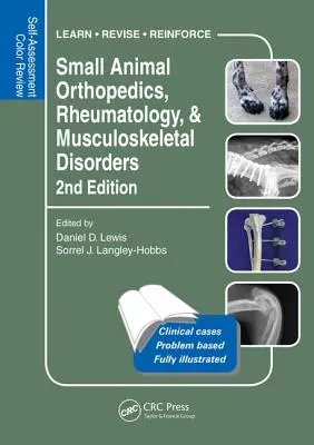 Kleintierorthopädie, Rheumatologie und Muskel-Skelett-Erkrankungen: Self-Assessment Color Review 2. Auflage - Small Animal Orthopedics, Rheumatology and Musculoskeletal Disorders: Self-Assessment Color Review 2nd Edition