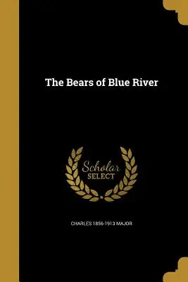 Die Bären vom Blauen Fluss - The Bears of Blue River