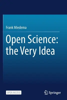 Offene Wissenschaft: Die Idee selbst - Open Science: The Very Idea