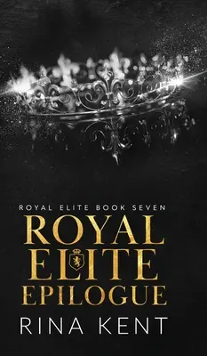 Königliche Elite Epilog - Royal Elite Epilogue