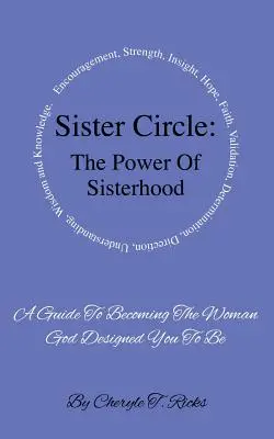 Schwesternkreis: Die Kraft der Schwesternschaft - Sister Circle: The Power of Sisterhood