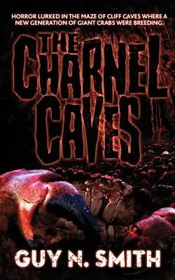 Die Charnelhöhlen: Ein Krabben-Roman - The Charnel Caves: A Crabs Novel